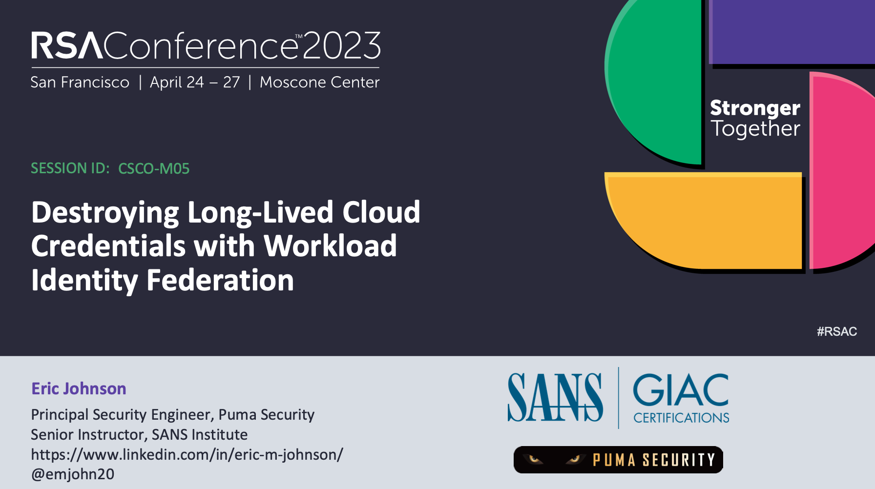 RSAC 2023 Destroying Long-Lived Credentials with Workload Identity Federation